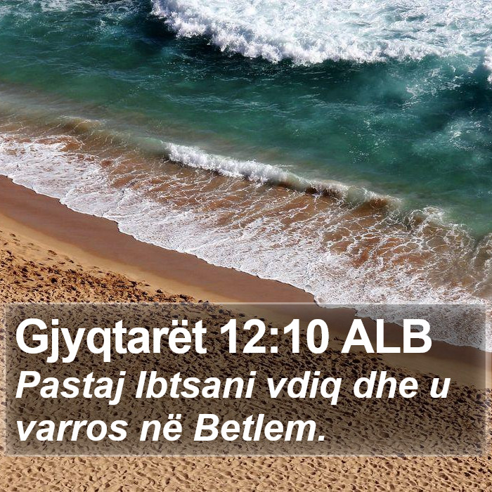 Gjyqtarët 12:10 ALB Bible Study