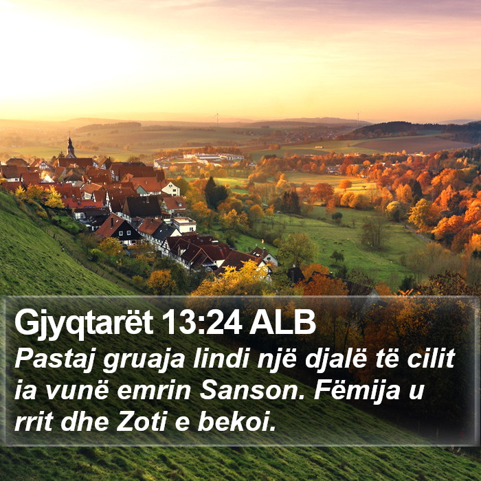 Gjyqtarët 13:24 ALB Bible Study