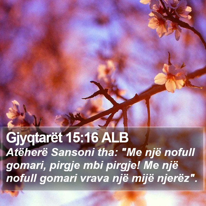 Gjyqtarët 15:16 ALB Bible Study