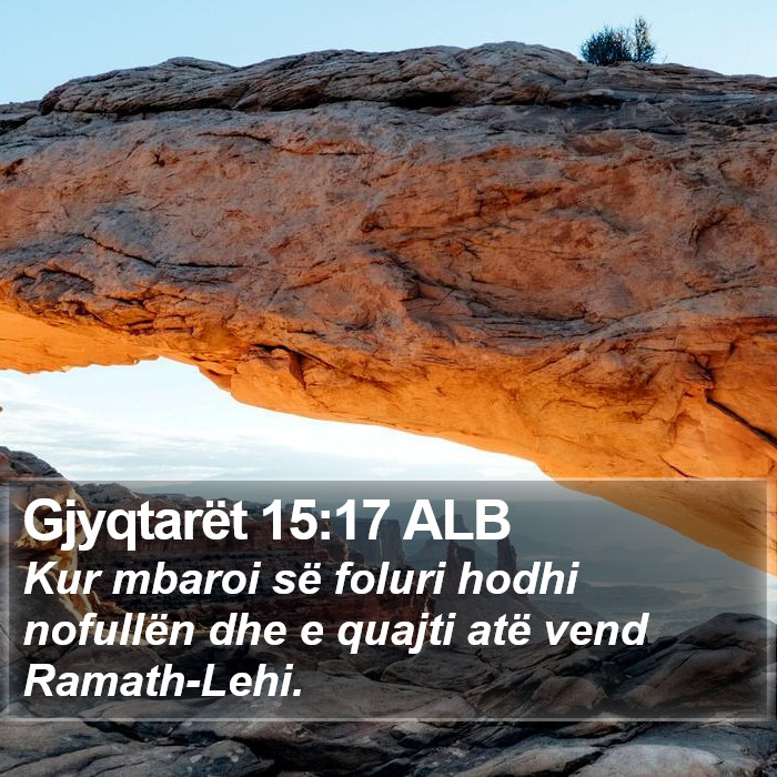 Gjyqtarët 15:17 ALB Bible Study