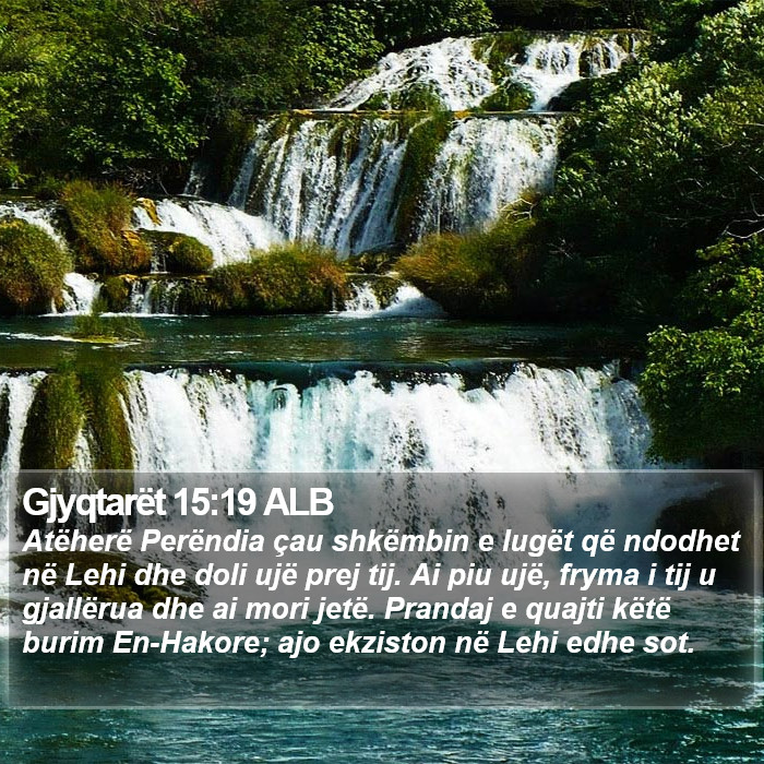 Gjyqtarët 15:19 ALB Bible Study
