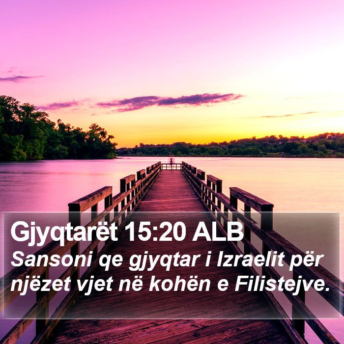 Gjyqtarët 15:20 ALB Bible Study