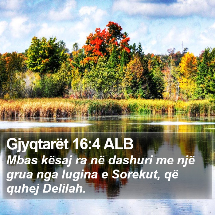 Gjyqtarët 16:4 ALB Bible Study