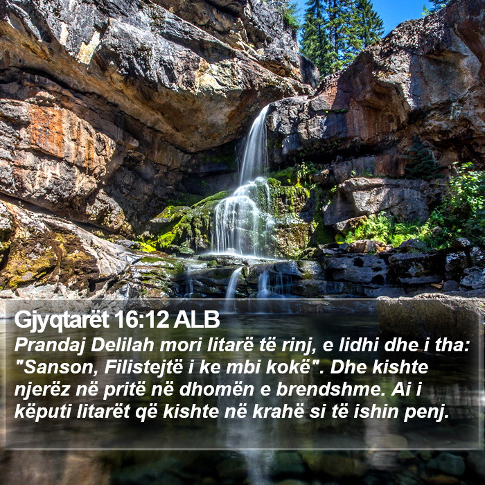 Gjyqtarët 16:12 ALB Bible Study