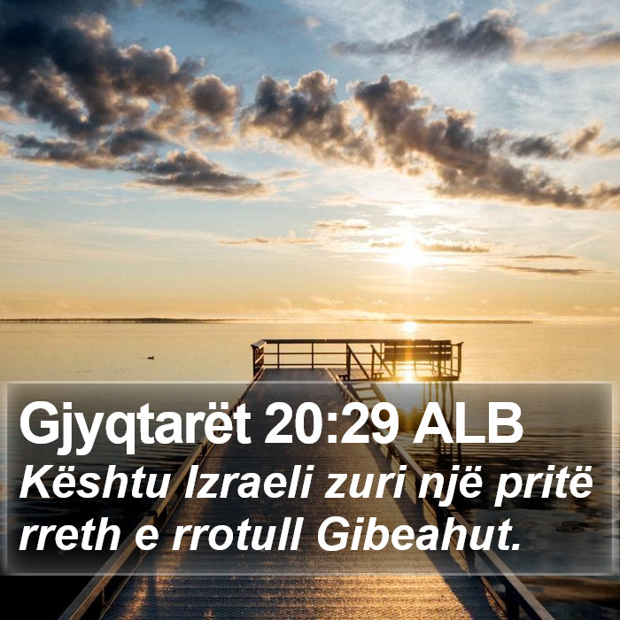 Gjyqtarët 20:29 ALB Bible Study