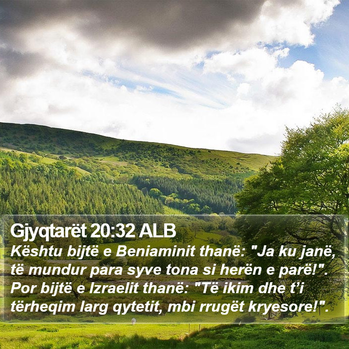 Gjyqtarët 20:32 ALB Bible Study