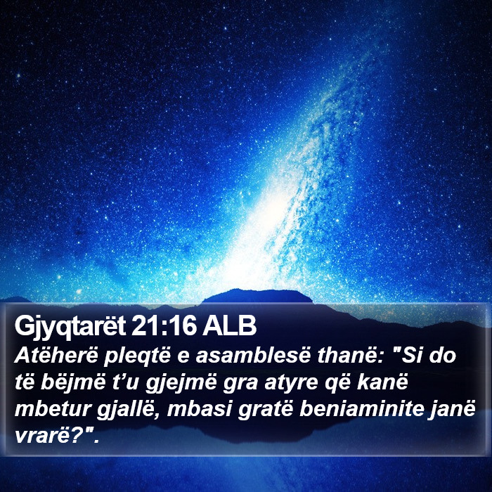 Gjyqtarët 21:16 ALB Bible Study