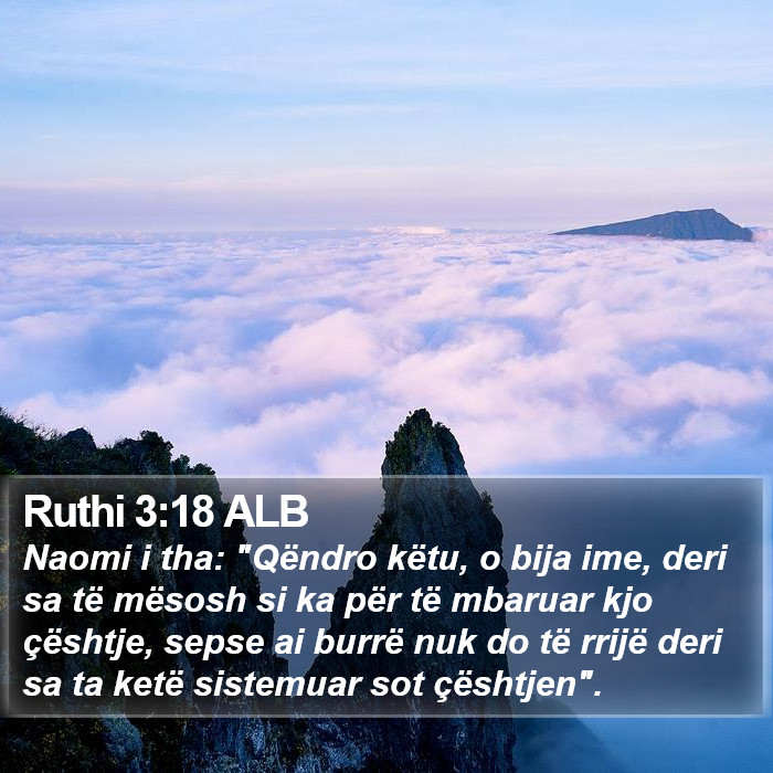 Ruthi 3:18 ALB Bible Study