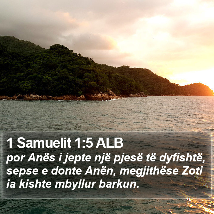 1 Samuelit 1:5 ALB Bible Study