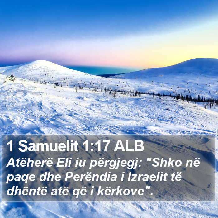 1 Samuelit 1:17 ALB Bible Study