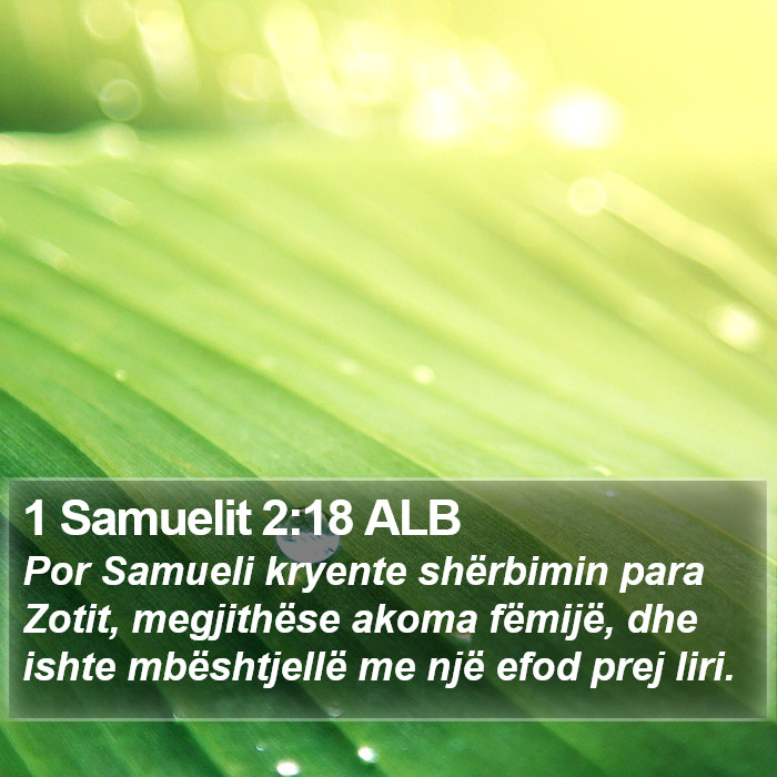 1 Samuelit 2:18 ALB Bible Study