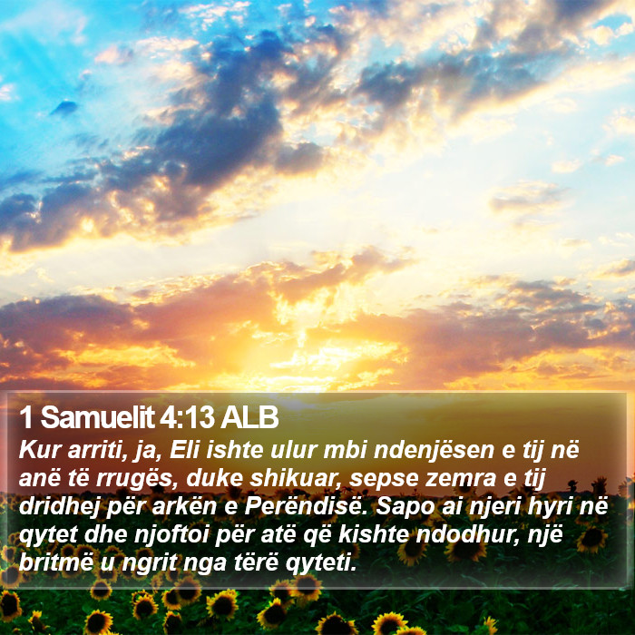 1 Samuelit 4:13 ALB Bible Study