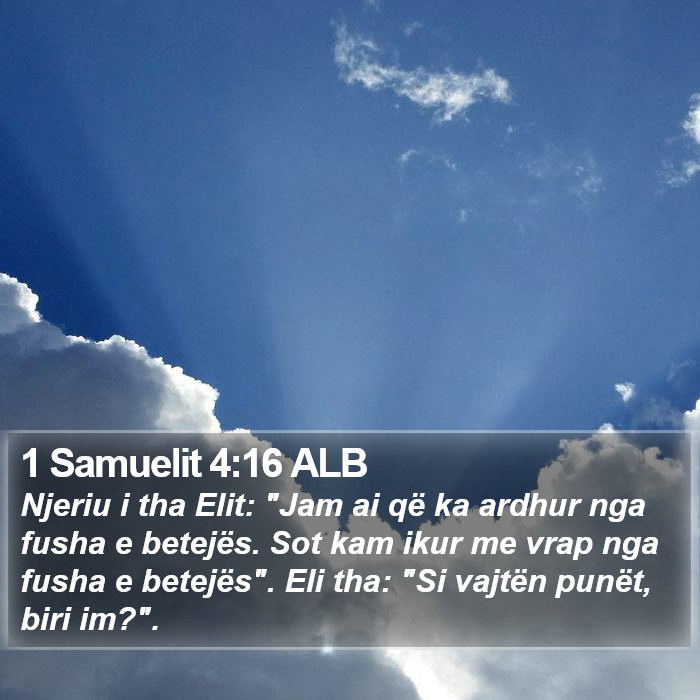 1 Samuelit 4:16 ALB Bible Study