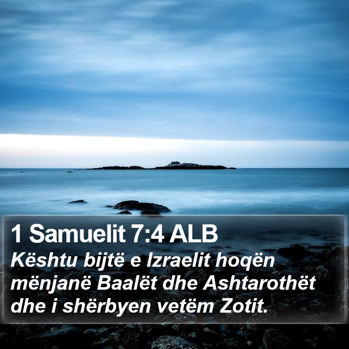 1 Samuelit 7:4 ALB Bible Study