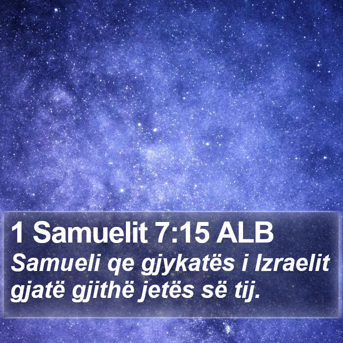 1 Samuelit 7:15 ALB Bible Study