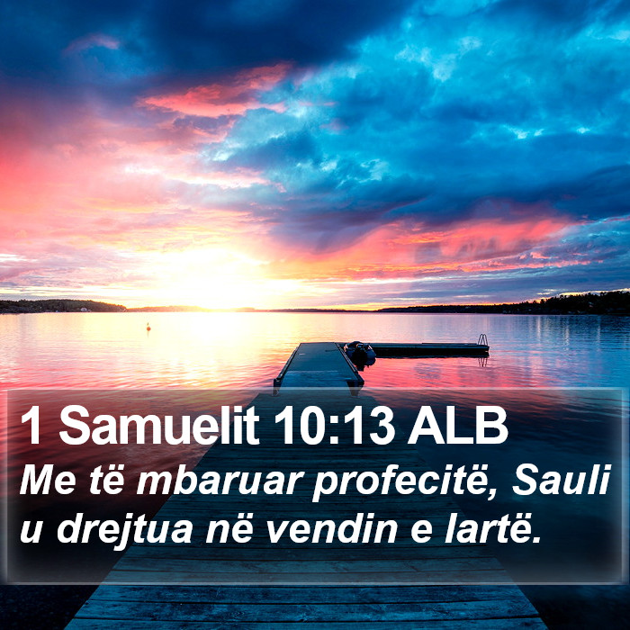 1 Samuelit 10:13 ALB Bible Study