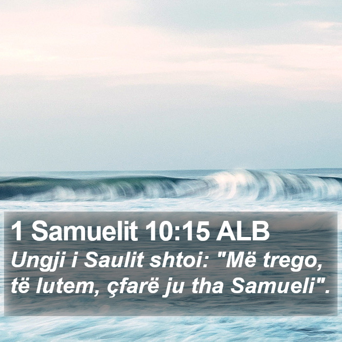 1 Samuelit 10:15 ALB Bible Study