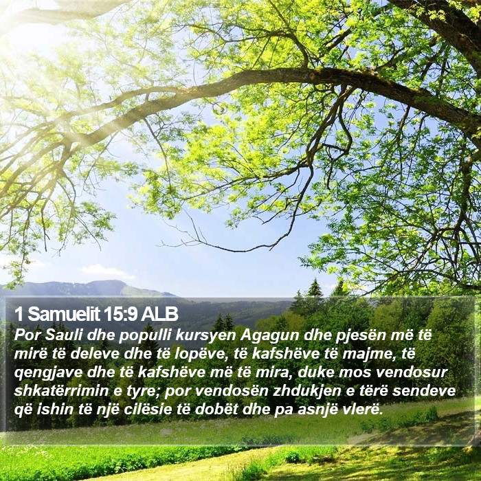 1 Samuelit 15:9 ALB Bible Study