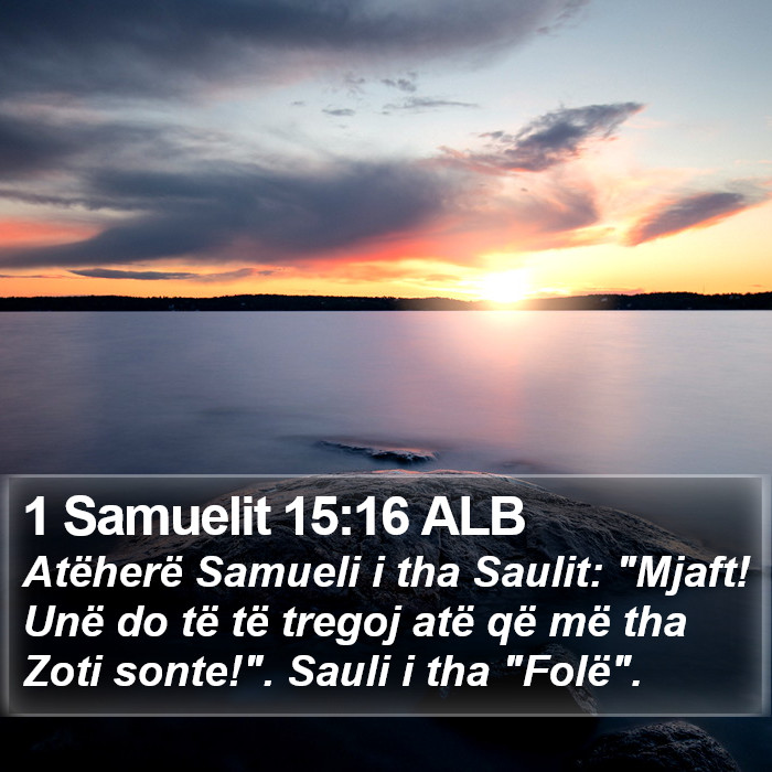 1 Samuelit 15:16 ALB Bible Study