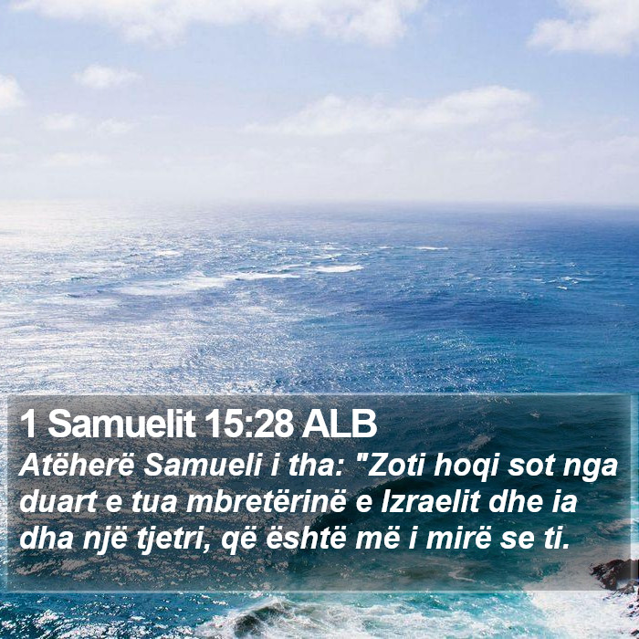 1 Samuelit 15:28 ALB Bible Study