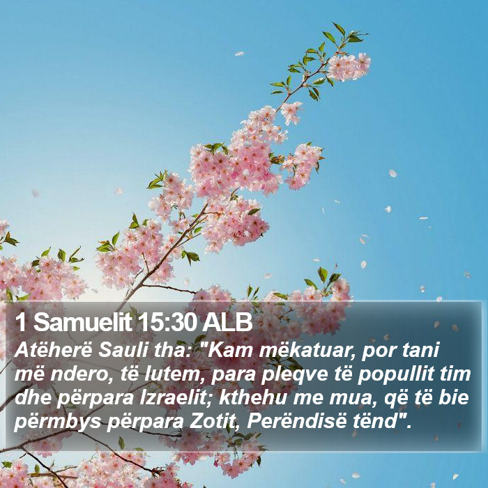 1 Samuelit 15:30 ALB Bible Study