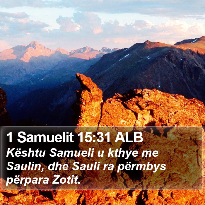 1 Samuelit 15:31 ALB Bible Study