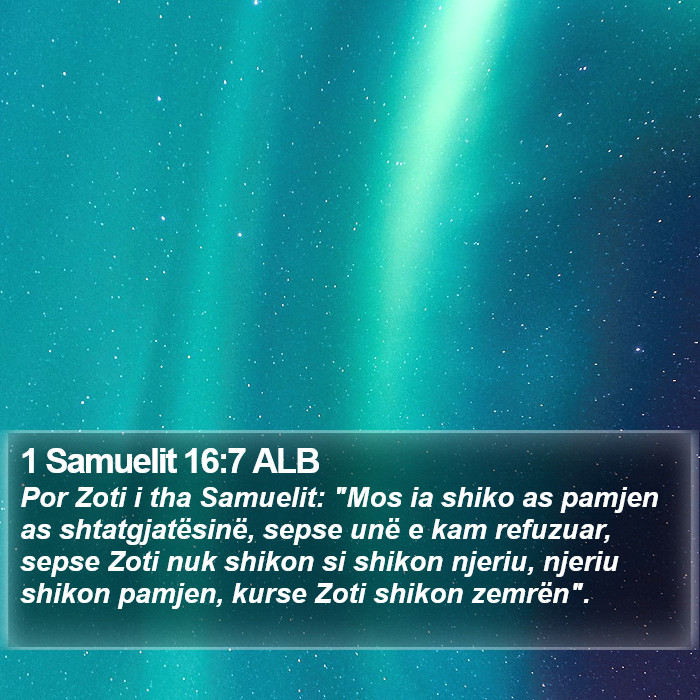 1 Samuelit 16:7 ALB Bible Study