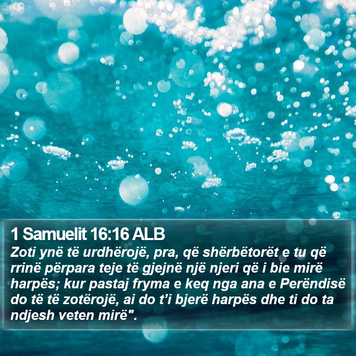 1 Samuelit 16:16 ALB Bible Study