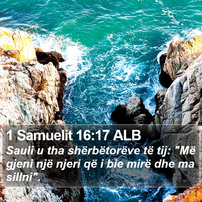 1 Samuelit 16:17 ALB Bible Study