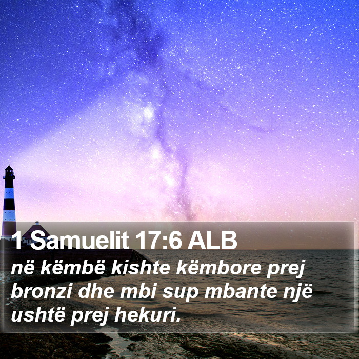 1 Samuelit 17:6 ALB Bible Study