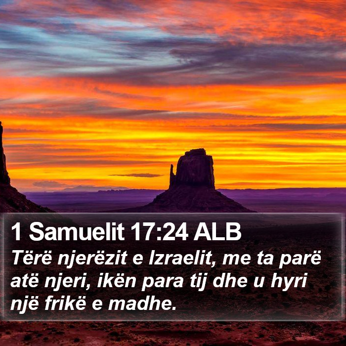 1 Samuelit 17:24 ALB Bible Study