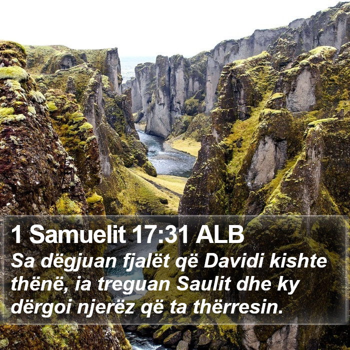 1 Samuelit 17:31 ALB Bible Study