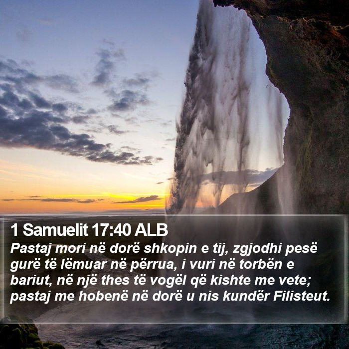 1 Samuelit 17:40 ALB Bible Study