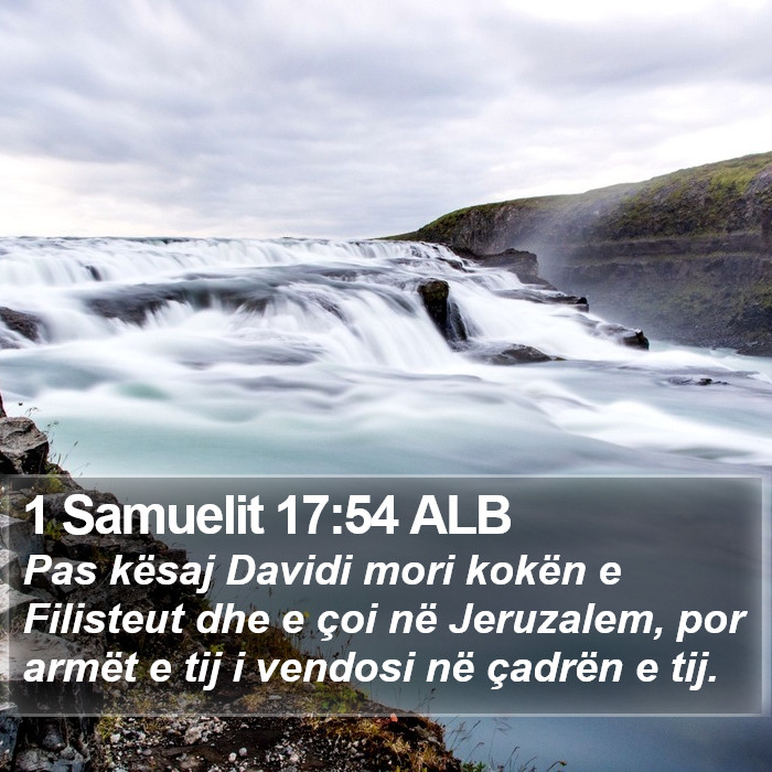1 Samuelit 17:54 ALB Bible Study