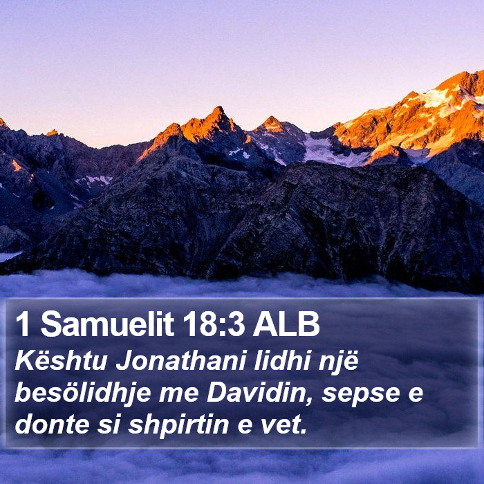 1 Samuelit 18:3 ALB Bible Study