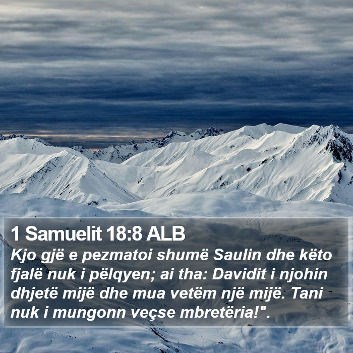 1 Samuelit 18:8 ALB Bible Study