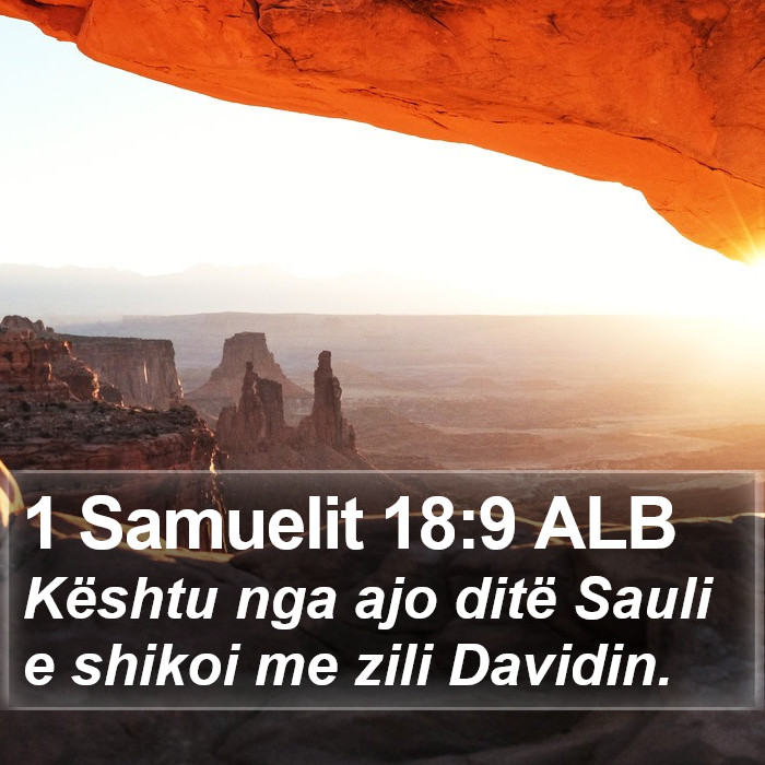 1 Samuelit 18:9 ALB Bible Study