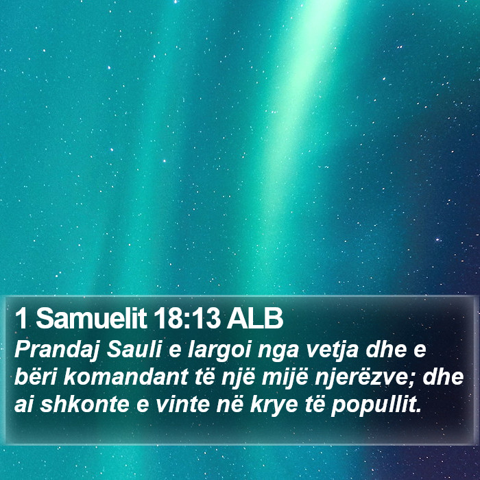 1 Samuelit 18:13 ALB Bible Study