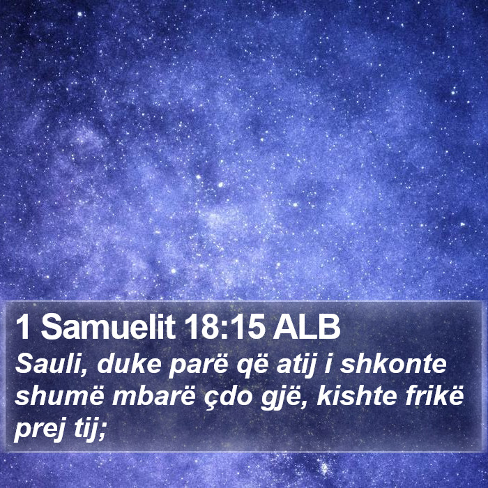 1 Samuelit 18:15 ALB Bible Study