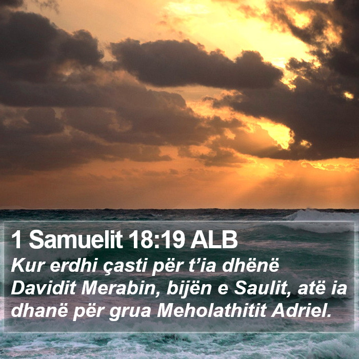 1 Samuelit 18:19 ALB Bible Study