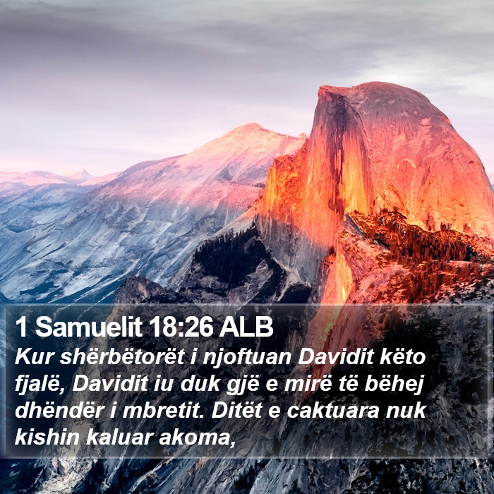1 Samuelit 18:26 ALB Bible Study
