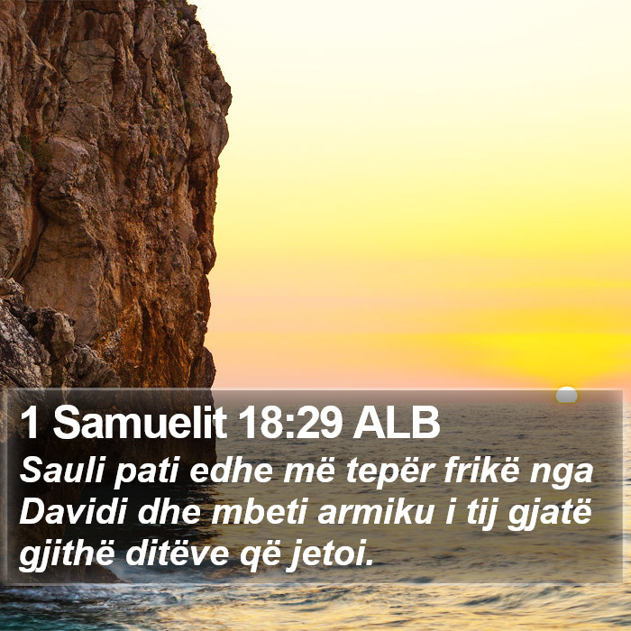 1 Samuelit 18:29 ALB Bible Study