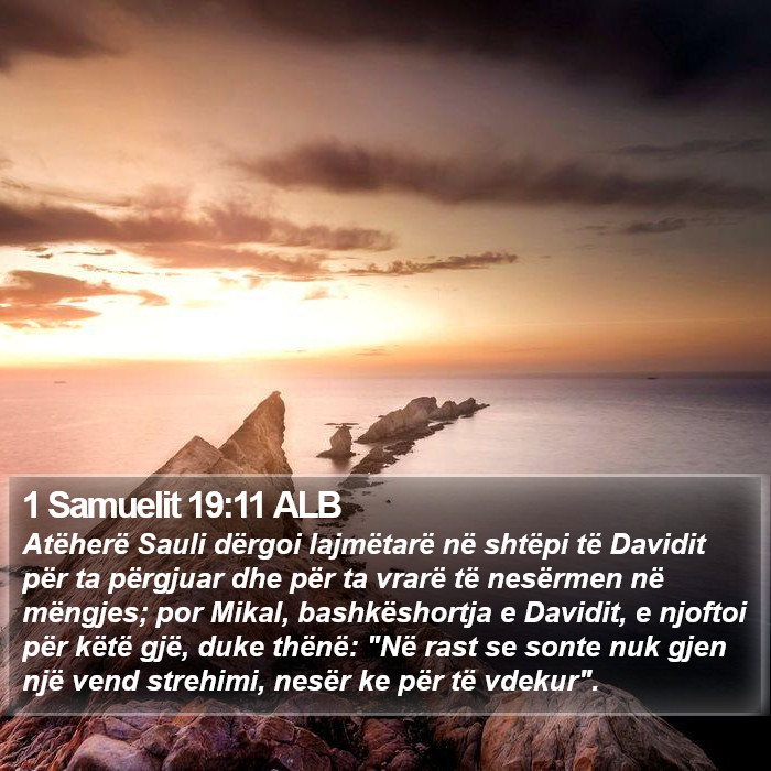 1 Samuelit 19:11 ALB Bible Study