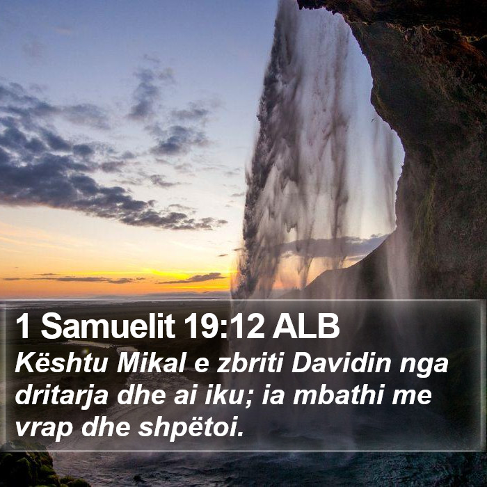 1 Samuelit 19:12 ALB Bible Study