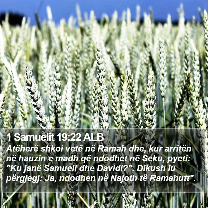 1 Samuelit 19:22 ALB Bible Study