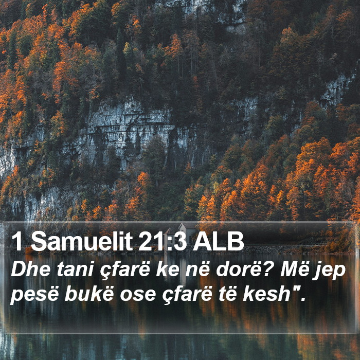 1 Samuelit 21:3 ALB Bible Study