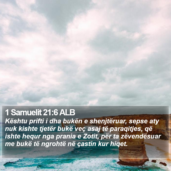 1 Samuelit 21:6 ALB Bible Study