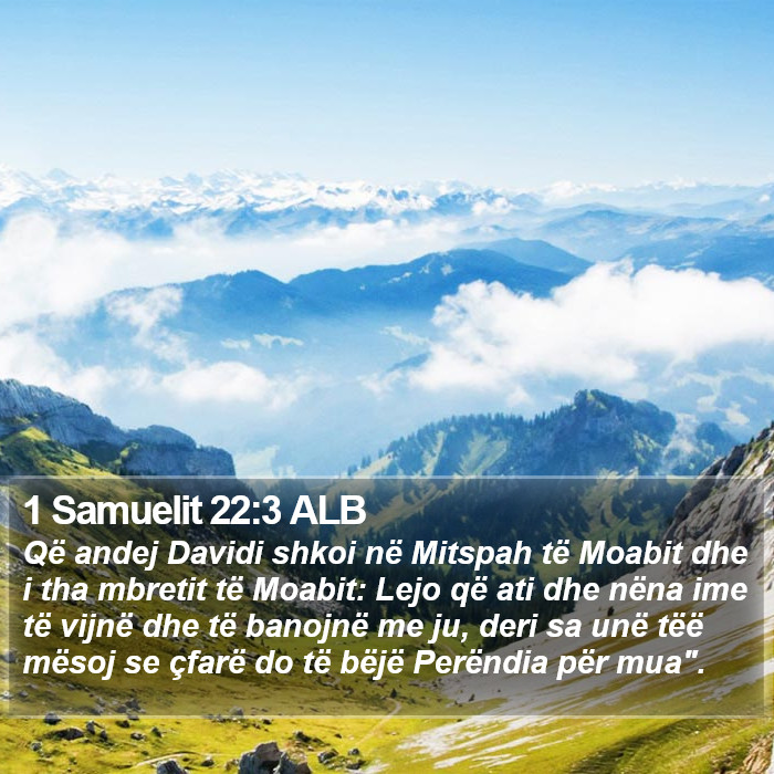 1 Samuelit 22:3 ALB Bible Study
