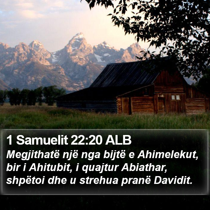1 Samuelit 22:20 ALB Bible Study