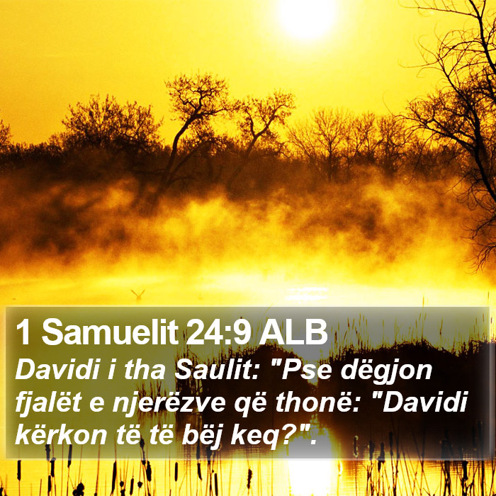 1 Samuelit 24:9 ALB Bible Study